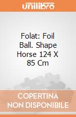 Folat: Foil Ball. Shape Horse 124 X 85 Cm giochi
