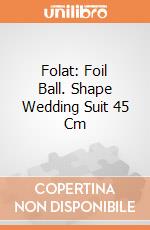 Folat: Foil Ball. Shape Wedding Suit 45 Cm giochi