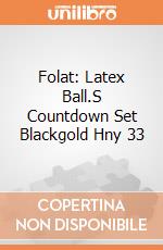 Folat: Latex Ball.S Countdown Set Blackgold Hny 33 giochi