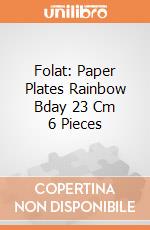 Folat: Paper Plates Rainbow Bday 23 Cm 6 Pieces giochi