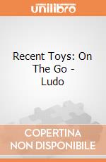 Recent Toys: On The Go - Ludo giochi