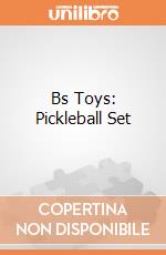 Bs Toys: Pickleball Set giochi