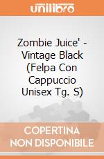 Zombie Juice' - Vintage Black (Felpa Con Cappuccio Unisex Tg. S) gioco
