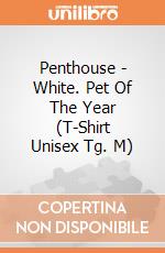 Penthouse - White. Pet Of The Year (T-Shirt Unisex Tg. M) gioco