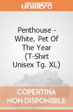 Penthouse - White. Pet Of The Year (T-Shirt Unisex Tg. XL) gioco