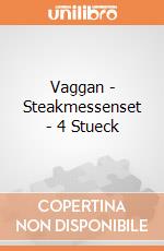 Vaggan - Steakmessenset - 4 Stueck gioco
