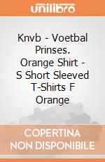 Knvb - Voetbal Prinses. Orange Shirt - S Short Sleeved T-Shirts F Orange gioco