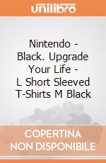 Nintendo - Black. Upgrade Your Life - L Short Sleeved T-Shirts M Black gioco