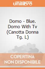 Domo - Blue. Domo With Tv (Canotta Donna Tg. L) gioco