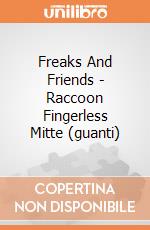 Freaks And Friends - Raccoon Fingerless Mitte (guanti) gioco di Bioworld