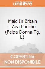 Maid In Britain - Aea Poncho (Felpa Donna Tg. L) gioco di Bioworld