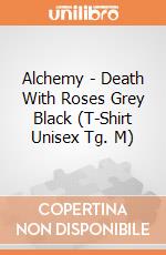 Alchemy - Death With Roses Grey Black (T-Shirt Unisex Tg. M) gioco