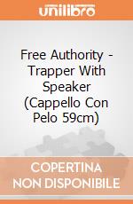 Free Authority - Trapper With Speaker (Cappello Con Pelo 59cm) gioco di Bioworld