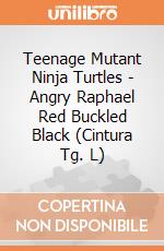 Teenage Mutant Ninja Turtles - Angry Raphael Red Buckled Black (Cintura Tg. L) gioco di Bioworld