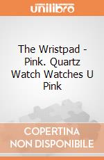 The Wristpad - Pink. Quartz Watch Watches U Pink gioco