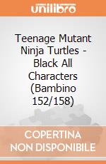 Teenage Mutant Ninja Turtles - Black All Characters (Bambino 152/158) gioco di Bioworld