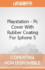 Playstation - Pc Cover With Rubber Coating For Iphone 5 gioco