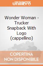 Wonder Woman - Trucker Snapback With Logo (cappellino) gioco di Bioworld