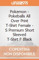 Pokemon - Pokeballs All Over Print T-Shirt Female - S Premium Short Sleeved T-Shirt F Black gioco