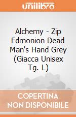 Alchemy - Zip Edmonion Dead Man's Hand Grey (Giacca Unisex Tg. L) gioco