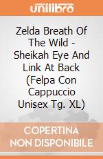 Zelda Breath Of The Wild - Sheikah Eye And Link At Back (Felpa Con Cappuccio Unisex Tg. XL) gioco di Bioworld