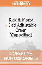 Rick & Morty - Dad Adjustable Green (Cappellino) gioco