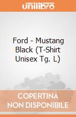 Ford - Mustang Black (T-Shirt Unisex Tg. L) gioco
