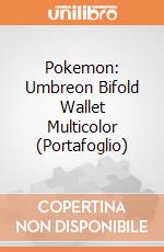 Pokemon: Umbreon Bifold Wallet Multicolor (Portafoglio) gioco
