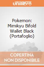Pokemon: Mimikyu Bifold Wallet Black (Portafoglio) gioco