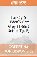 Far Cry 5 - Eden'S Gate Grey (T-Shirt Unisex Tg. S) gioco