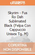 Skyrim - Fus Ro Dah Sublimated Black (Felpa Con Cappuccio Unisex Tg. M) gioco