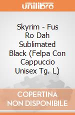 Skyrim - Fus Ro Dah Sublimated Black (Felpa Con Cappuccio Unisex Tg. L) gioco