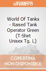 World Of Tanks - Raised Tank Operator Green (T-Shirt Unisex Tg. L) gioco