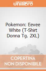 Pokemon: Eevee White (T-Shirt Donna Tg. 2XL) gioco