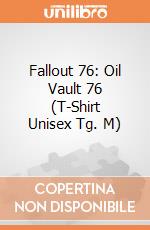 Fallout 76: Oil Vault 76 (T-Shirt Unisex Tg. M) gioco