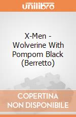 X-Men - Wolverine With Pompom Black (Berretto) gioco