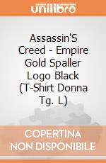 Assassin'S Creed - Empire Gold Spaller Logo Black (T-Shirt Donna Tg. L) gioco