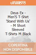 Deus Ex - Men'S T-Shirt 'Stand With Us' - M Short Sleeved T-Shirts M Black gioco