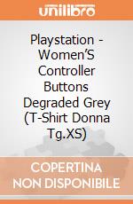 Playstation - Women’S Controller Buttons Degraded Grey (T-Shirt Donna Tg.XS) gioco