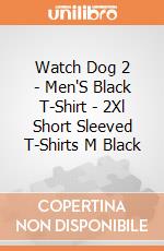 Watch Dog 2 - Men'S Black T-Shirt - 2Xl Short Sleeved T-Shirts M Black gioco