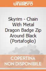 Skyrim - Chain With Metal Dragon Badge Zip Around Black (Portafoglio) gioco