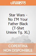 Star Wars - No I'M Your Father Black (T-Shirt Unisex Tg. XL) gioco