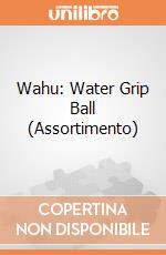 Wahu: Water Grip Ball (Assortimento) gioco