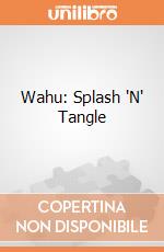 Wahu: Splash 'N' Tangle gioco