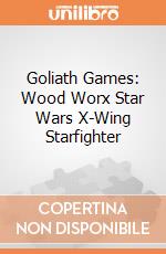 Goliath Games: Wood Worx Star Wars X-Wing Starfighter gioco