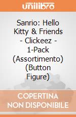Sanrio: Hello Kitty & Friends - Clickeez - 1-Pack (Assortimento) (Button Figure) giochi