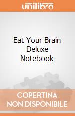 Eat Your Brain Deluxe Notebook giochi