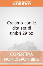 Creiamo con le dita set di timbri 29 pz giochi