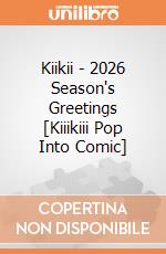 Kiikii - 2026 Season's Greetings [Kiiikiii Pop Into Comic] giochi