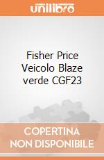 Fisher Price Veicolo Blaze verde CGF23 giochi